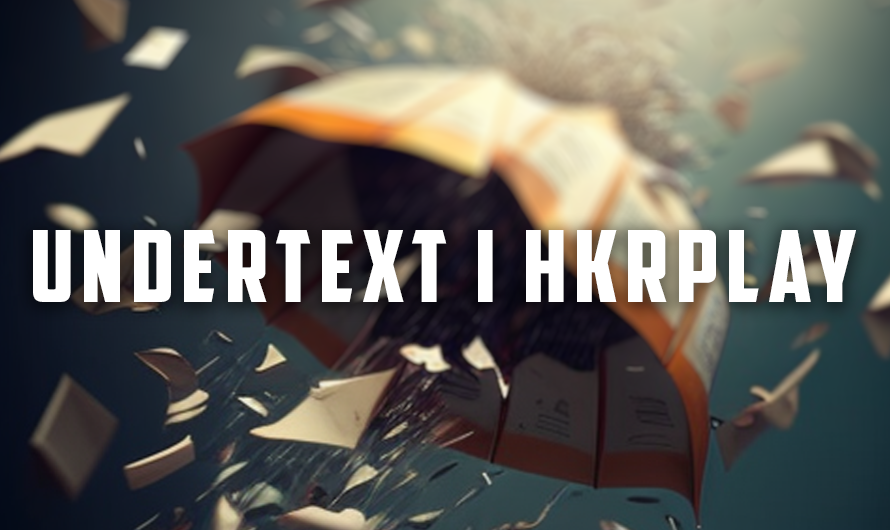 Undertext i HKRplay