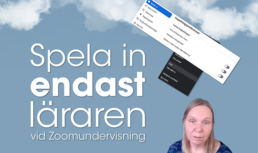 Spela in endast lärarens video