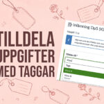 Tilldela uppgifter med taggar